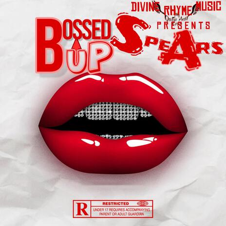 Bossed Up | Boomplay Music