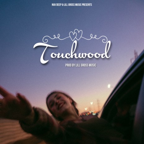 Touchwood | Boomplay Music