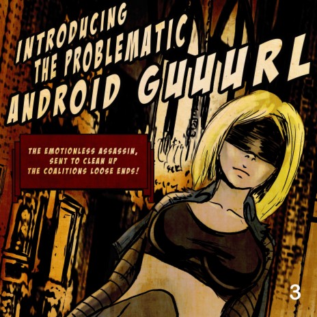 Problematic Android Guuurl | Boomplay Music