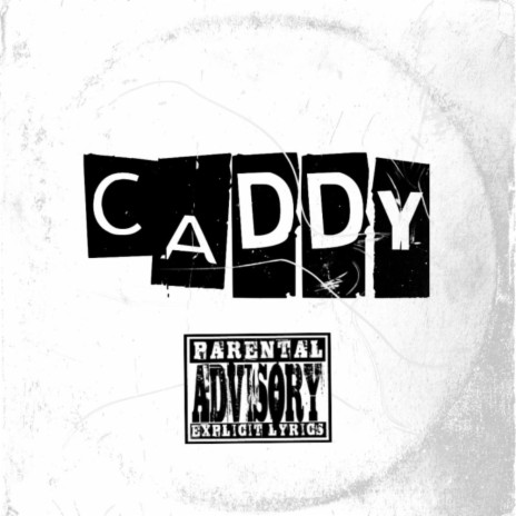 CADDY (Explicit Version) | Boomplay Music