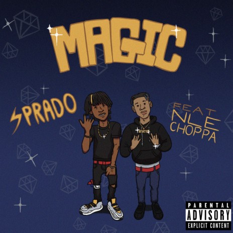 Magic ft. NLE Choppa | Boomplay Music