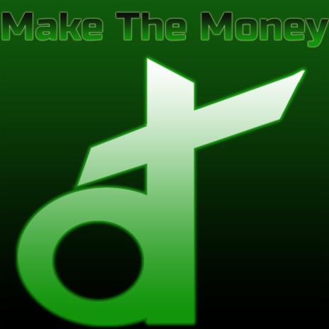 Make the Money | Boomplay Music