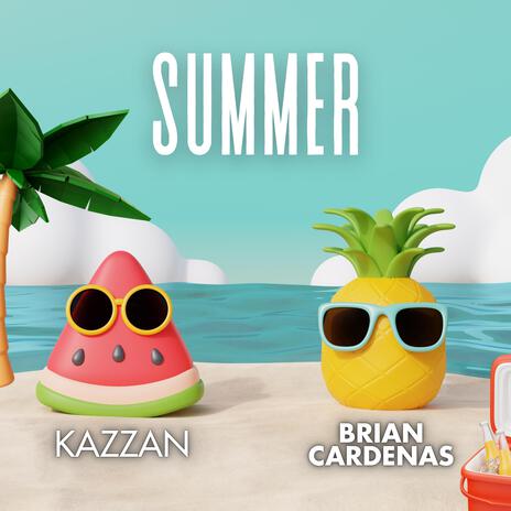 Summer ft. Brian Cardenas | Boomplay Music