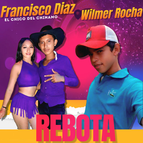 Rebota ft. Wilmer Rocha | Boomplay Music