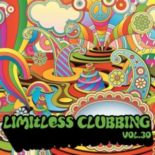 Limitless Clubbing, Vol. 30
