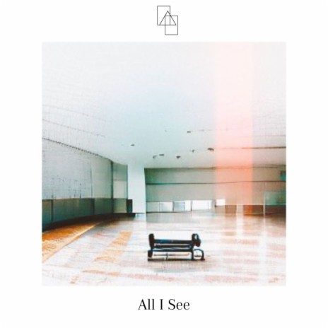 All I See | Boomplay Music