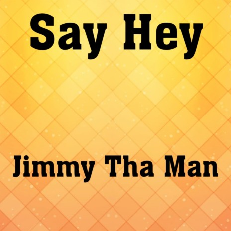 Say Hey | Boomplay Music