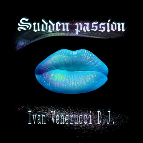 Sudden passion (Radio Edit)