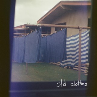 old clothes lyrics | Boomplay Music