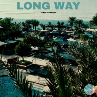 Long way lyrics | Boomplay Music