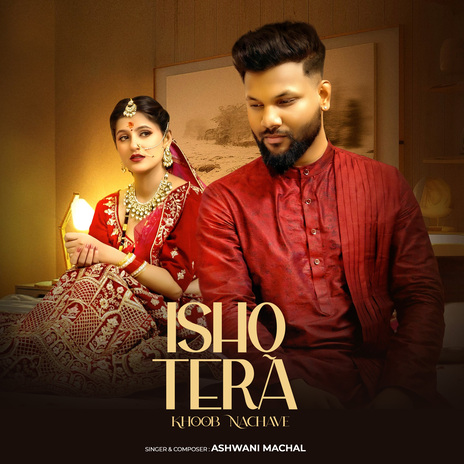 Ishq Tera Khoob Nachave | Boomplay Music