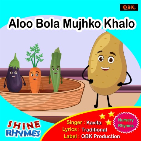 Aloo Bola Mujhko Khalo | Boomplay Music