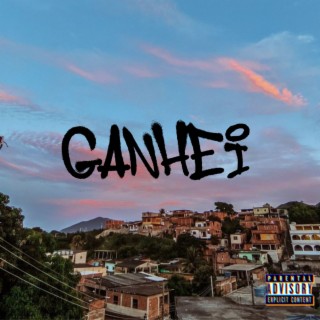 Ganhei