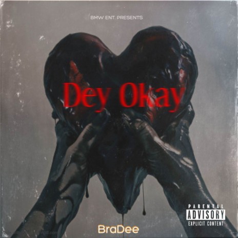 Dey Okay | Boomplay Music