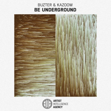 Be Underground ft. Kazoow | Boomplay Music