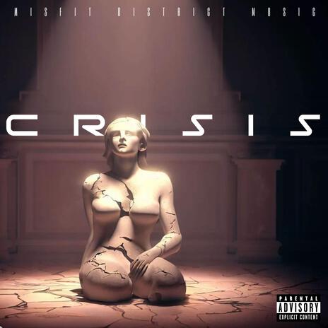 Crisis | Boomplay Music