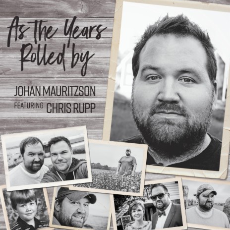 As The Years Rolled By ft. Chris Rupp | Boomplay Music