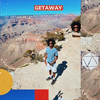 GETAWAY lyrics | Boomplay Music