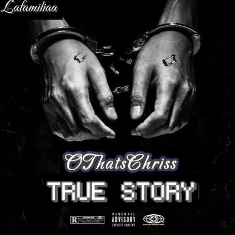 True Story | Boomplay Music