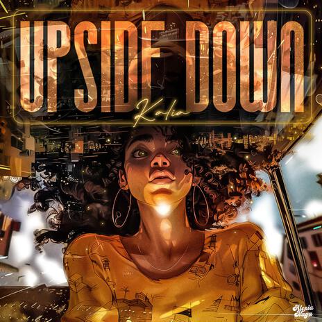 Upside Down | Boomplay Music