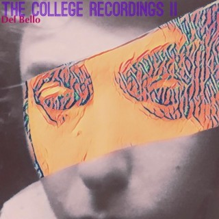 The College Recordings Vol. II