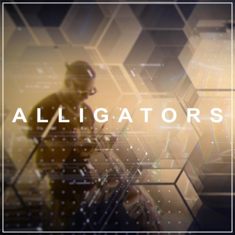 Alligators | Boomplay Music