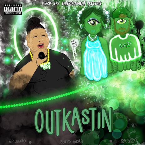 Outkastin ft. Synesthasia & theREALpicasso