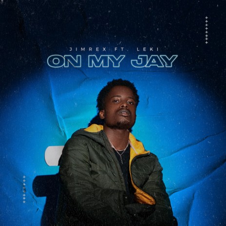 On My Jay (feat. Leki) | Boomplay Music