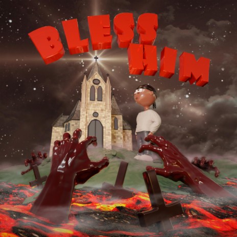 Bless Him | Boomplay Music
