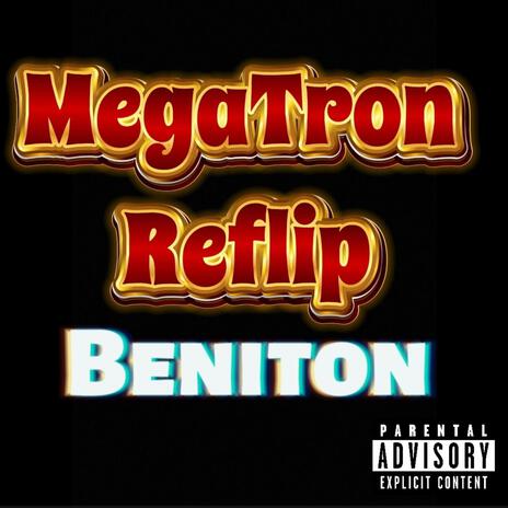 Megatron Reflip | Boomplay Music