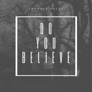 Do You Believe