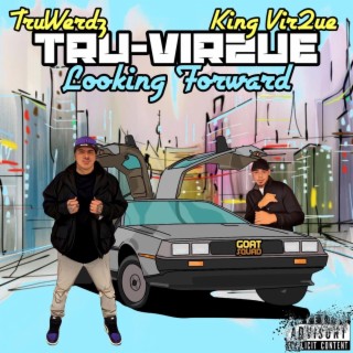 Tru-Vir2ue (Looking Forward)