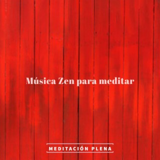 Música Zen para meditar