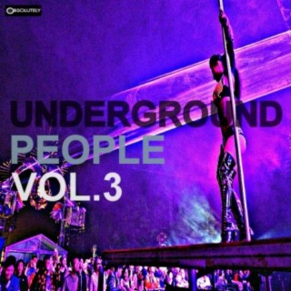 Underground People, Vol. 3