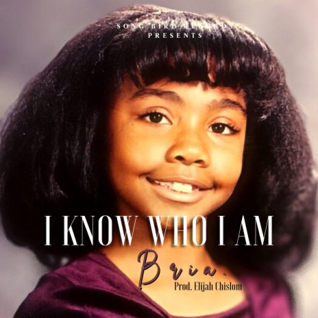 I Know Who I Am | Boomplay Music
