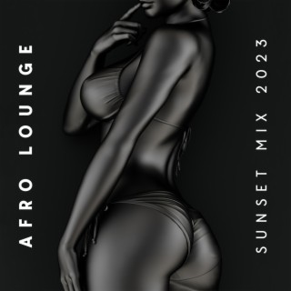 Afro Lounge: Sunset Mix 2023, Tropical & Balearic Afro Latin Deep House Music, Tribal Afro Summer Vibes