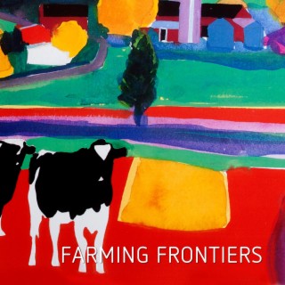 Farming Frontiers