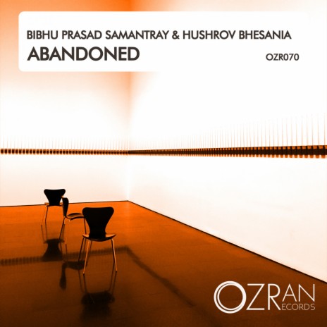 Abandoned ft. Hushrov Bhesania | Boomplay Music