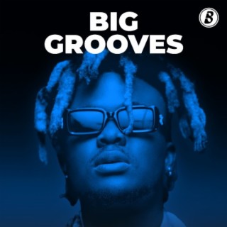 Big Grooves