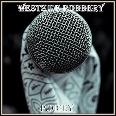 Westside Robbery | Boomplay Music