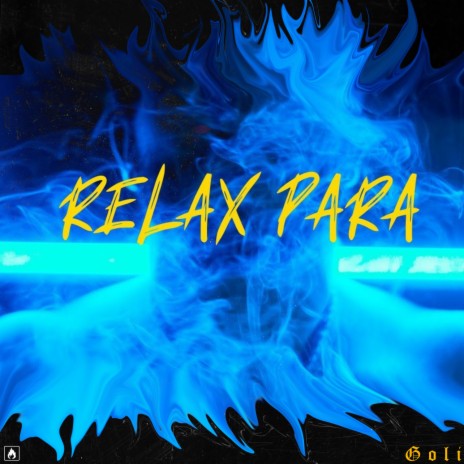 Relax para | Boomplay Music