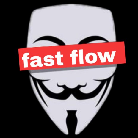 Fast Flow ft. anonimus_chelovek | Boomplay Music