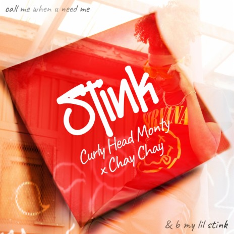 Stink ft. Chay Chay | Boomplay Music