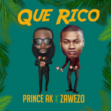 Que Rico ft. Zawezo