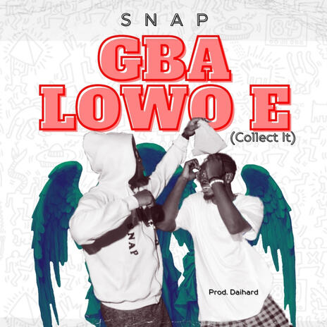 Gba lowo e | Boomplay Music