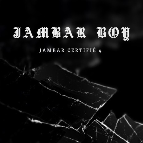 JAMBAR CERTIFIÉ 4 | Boomplay Music