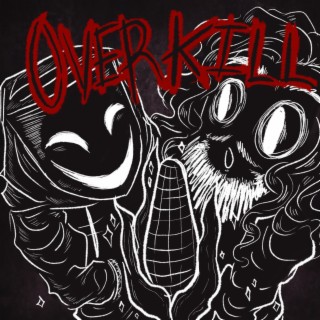 OverKill