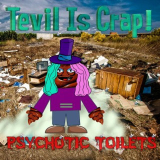 Tevil Is Crap