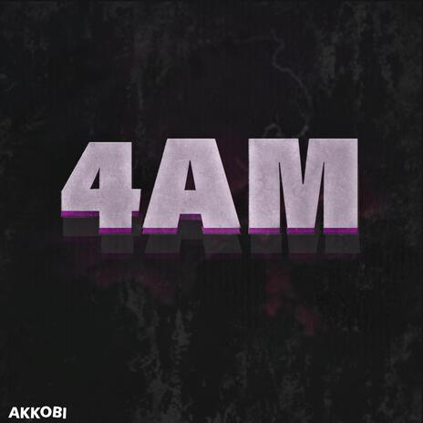 4AM