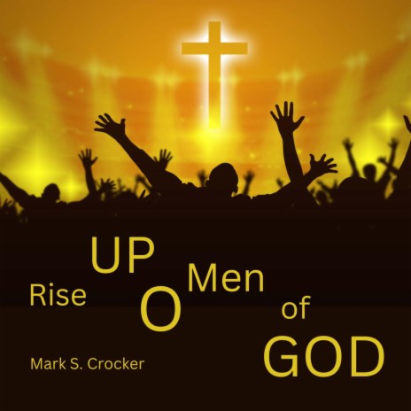 Rise Up, O Men of God | Boomplay Music